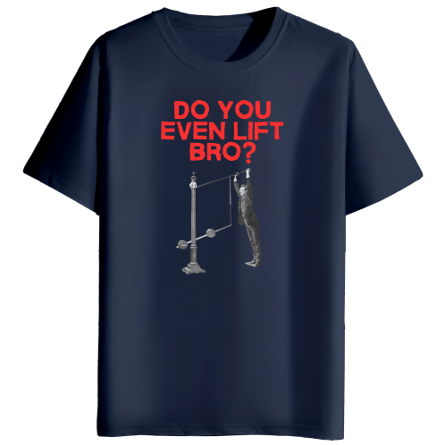 DO YOU EVEN LIFT BRO? - AAM